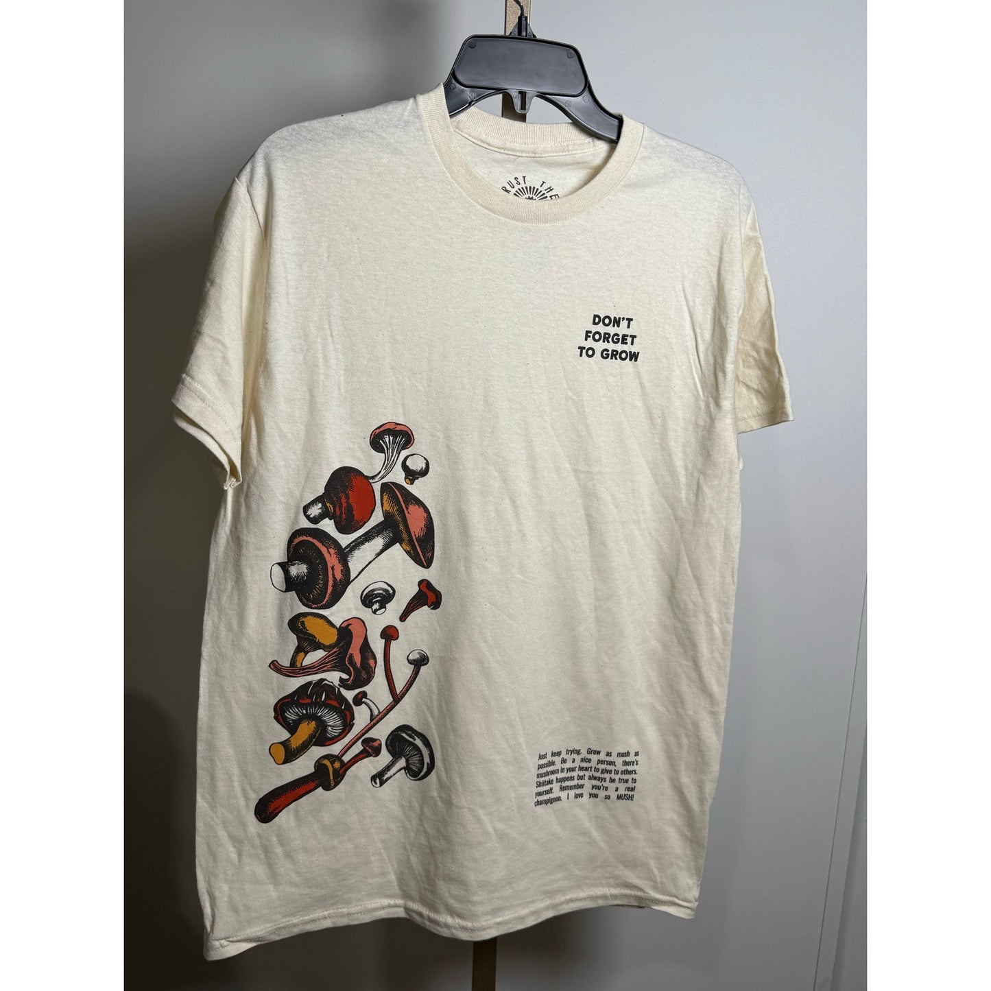 NWOT Don’t forget to grow t-Shirt